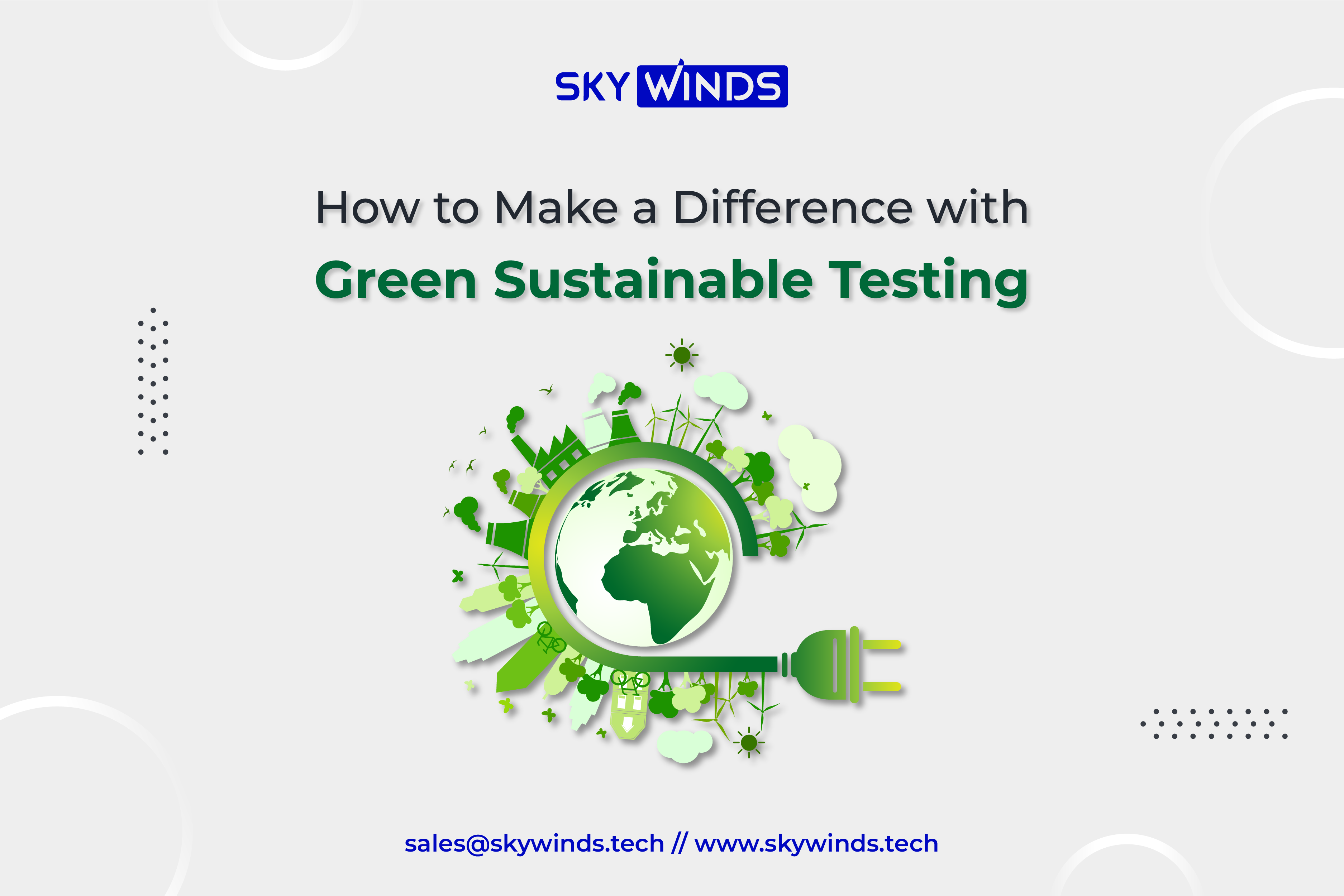 How to Make a Difference with Green Sustainable Testing How to Make a Difference with Green Sustainable Testing